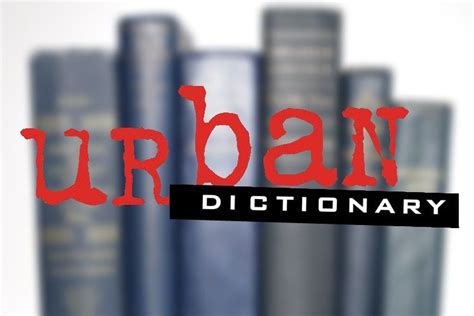 533 urban dictionary|23 Funny Urban Dictionary Words You Need to Use Now.